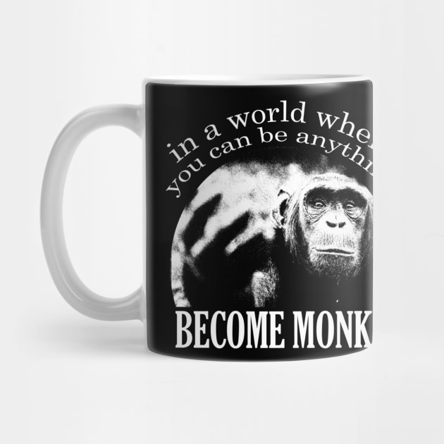 BECOME MONKE by giovanniiiii